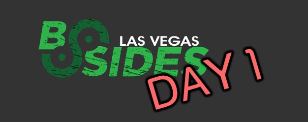 Here’s What You Missed at BSides Las Vegas – Day 1