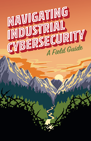 Tripwire's Navigating Industrial Cybersecurity Guide