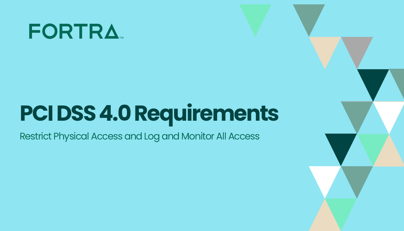 PCI DSS 4.0 Requirements 9 and 10