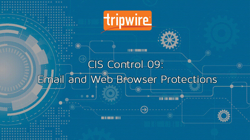 CIS Control 09: Email and Web Browser Protections