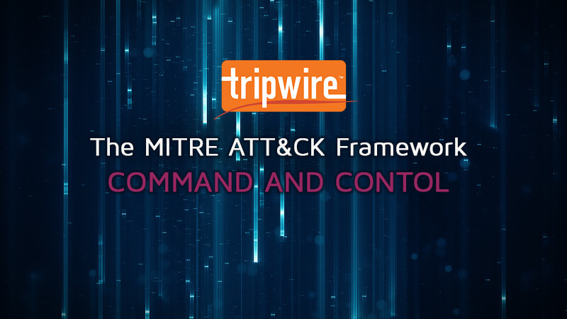 The MITRE ATT&amp;CK Framework: Command and Control