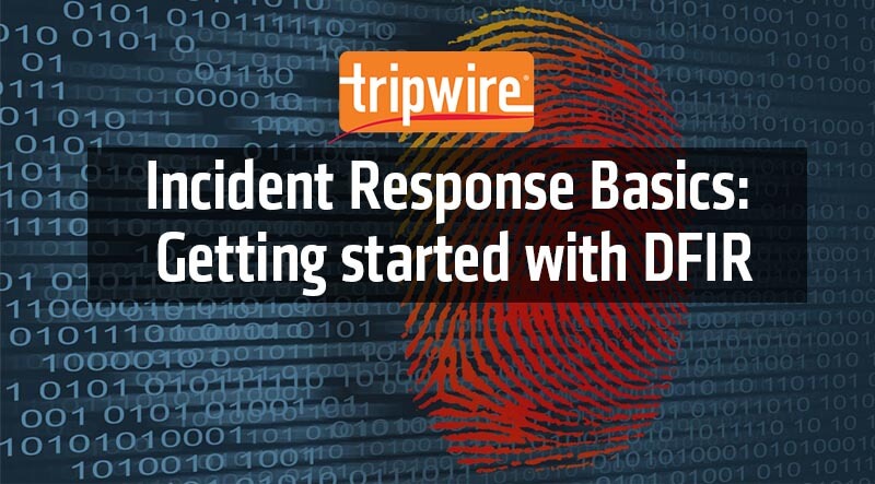 Incident Response Basics: Getting started with DFIR