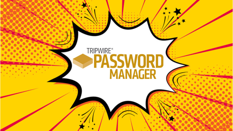 Privileged Access Management Issues? Enter Tripwire Password Manager