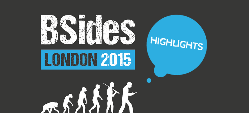 Here's What You Missed at BSides London 2015