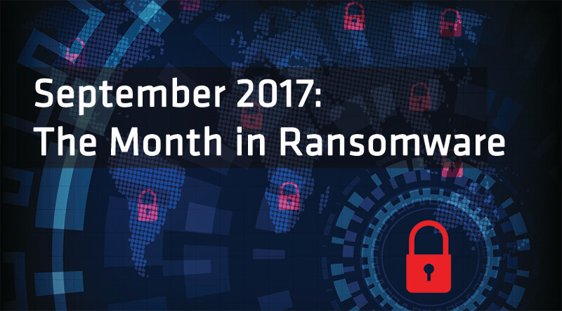 September 2017: The Month in Ransomware