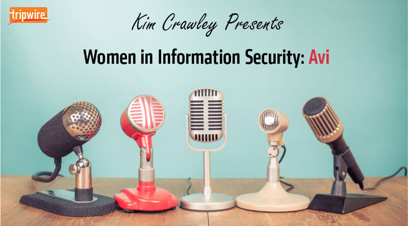 Women in Information Security: Avi